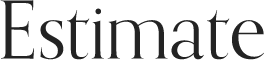 Estimate