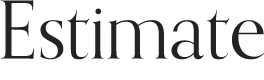 Estimate